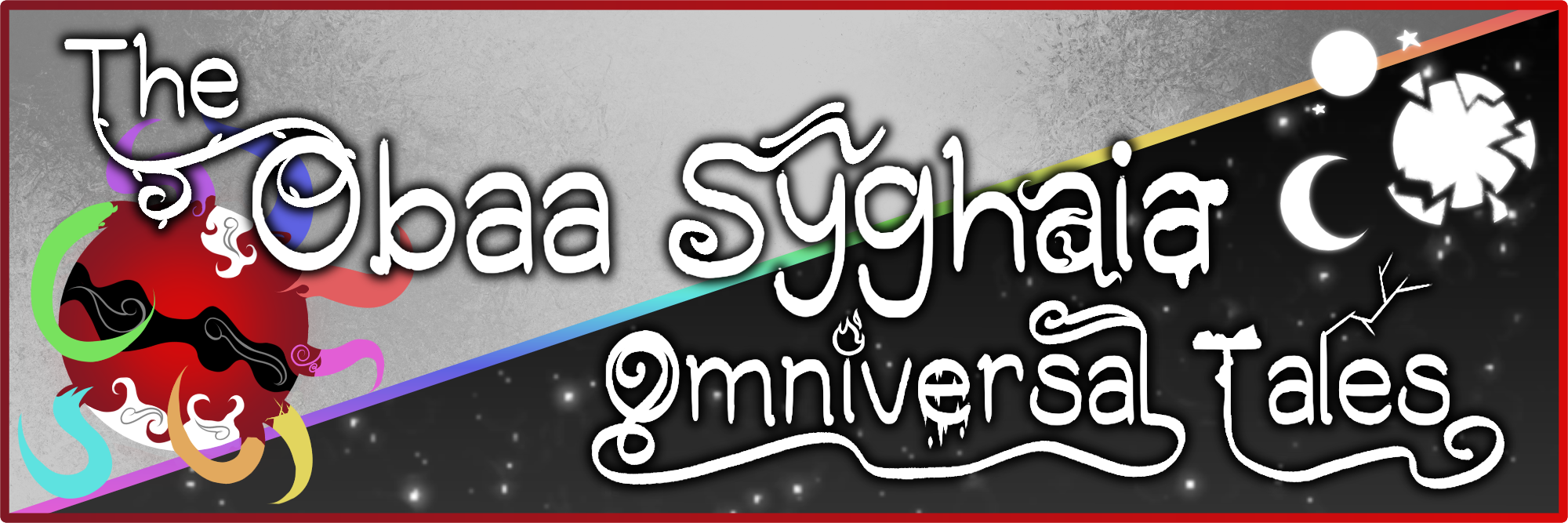 The Obaa Syghaia Omniversal Tales banner.